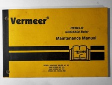 OLD STOCK- Vermeer 5400/5500 Baler Maintenance Manual picture