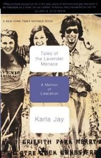Tales Of The Lavender Menace: A Memoir Of Liberation by Jay, Karla picture