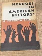Negroes in American History: A Freedom Primer  Bobbi & Frank Cieciorka 1965 RARE picture