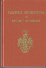 Clausen’s Commentaries on Morals and Dogma Book 1985 Masonic Scottish Rite picture