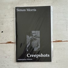 Simon Morris Creepshots Amphetamine Sulphate Press rare chapbook picture