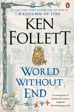 World Without End: A Novel, Ken Follett picture