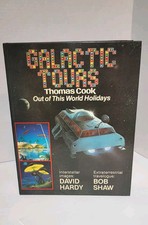 Galactic Tours Thomas Cook Out of this World Holidays by David Hardy & Bob Shaw picture