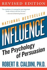 influence: The Psychology of Persuasion (Collins Business PB FS picture