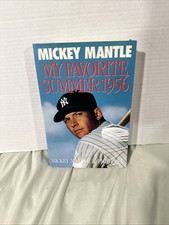 SIGNED ~ My Favorite Summer 1956 by Mickey Mantle (1991) Hardcover Book picture