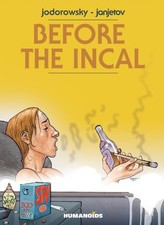 Before the Incal by Jodorowsky  New 9781594659010 Fast +- picture