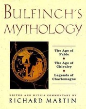 Bulfinch's Mythology By Richard P. Martin, A Book of Fables And Legends, NEW picture