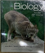 Biology for the AP Course Hardcover Textbook by Morris, Lepri & Relyea picture