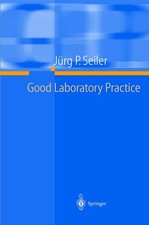 Good Laboratory Practice: The Why and the How picture