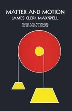 Matter and Motion - Paperback By James Clerk Maxwell - GOOD picture