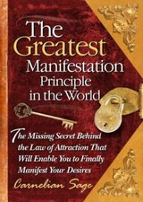 The Greatest Manifestation Principle in the World - Hardcover - GOOD picture
