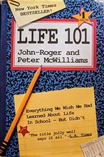 Life 101 - Everything We Wish We Had Learned About Life In School - But - GOOD picture