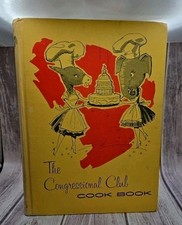 Vtg 1961 Congressional Club Cookbook 6th Edition Forward By Jackie Kennedy.  picture