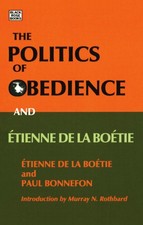 The Politcs of Obedience and Étienne de la Boétie: The discourse of volunt... picture