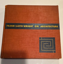 Frank Lloyd Wright Frank Lloyd Wright on Architecture Hardcover 1st Ed 1941 picture
