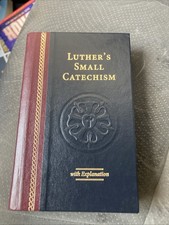 Luther's Small Catechism with Explanation Hardcover by Concordia Publishers 2017 picture