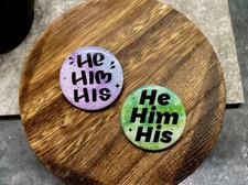 2 PC Pronoun Badges Pins Gender Identity 1.5” Round Button New He Him His picture