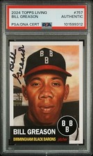 Bill Greason SIGNED 2024 Topps Living Rickwood Field MLB Negro League Auto PSA picture