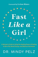 Fast Like a Girl A Woman's Guide to Using the Healing Power USA STOCK picture