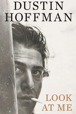 Look At Me By Dustin Hoffman Signed Autographed Hardcover Book picture
