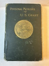 PERSONAL MEMOIRS OF U.S, GRANT VOL. 1 VINTAGE 1885 PUB BY CHARLES L WEBSTER CO picture