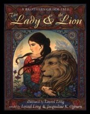 The Lady and the Lion: A Brothers Grimm Tale - Hardcover - GOOD picture