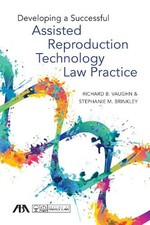 Richard B. Vaughn Stepha Developing a Successful Assisted Reproducti (Paperback) picture