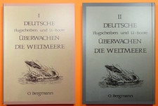 📖 O. BERGMANN -  Deutsche Flugscheiben und U-Boote überwachen die Weltmeere picture