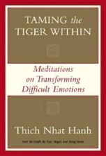 Taming The Tiger Within - Hardcover By Hanh, Thich Nhat - GOOD picture