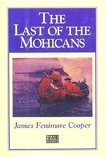 The Last of the Mohicans - Hardcover By James Fenimore Cooper - GOOD picture