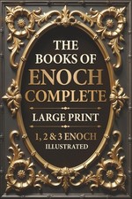 The Books of Enoch Complete LARGE PRINT (Illustrated): 1, 2 & 3 Enoch with Authe picture