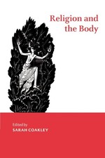 Religion and the Body (Cambridge Studies in Religious Traditions, Series Num... picture