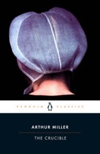 The Crucible: A Play in Four Acts - Paperback By Miller, Arthur - GOOD picture