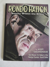 Rondo Hatton : Beauty Within the Brute by Scott Gallinghouse 2019 Hardcover picture