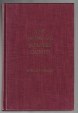 Yale Historical Publications. Miscellany: Medieval Japanese Daimyo : The Ouchi F picture