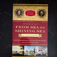 From Sea to Shining Sea for Young Readers Book 2 1787-1837 Marshall Manuel picture