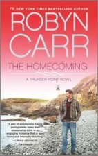 The Homecoming (Thunder Point) - Mass Market Paperback By Carr, Robyn - GOOD picture