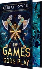 The Games Gods Play (Deluxe Limited Edition) - Hardcover By Owen, Abigail - GOOD picture