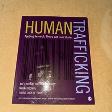 Human Trafficking : Applying Research, Theory, and Case Studies by Maura B.... picture