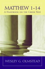 Matthew 1–14: A Handbook on the Greek Text (Baylor Handbook on the Greek New Te picture