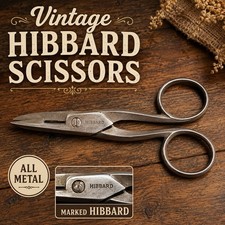 Vintage Hibbard Scissors Shears All Metal Sewing Dressmaker Antique Tool picture