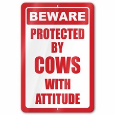 Beware Protected by Cows With Attitude Aluminum Farm Sign picture