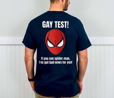 (On BACK) Gay test If You See Spider-man Funny T-Shirt picture