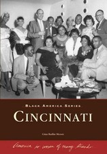 NEW Arcadia Publishing Cincinnati, OH 9780738551449 Black America Series Trade P picture