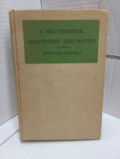 A Southerner Discovers the South. By Jonathan Daniels. HC. 1938. Vintage Rare. picture