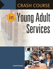 Crash Course in Young Adult Services picture