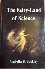 The Fairy Land of Science by Arabella B. Buckley  picture