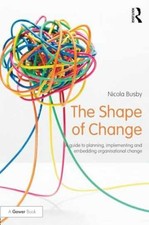 The Shape of Change (500 Tips) - Paperback, by Busby Nicola - Very Good picture