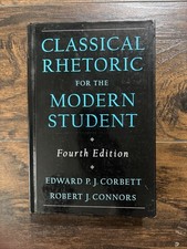 Classical Rhetoric For The Modern Student 4th Ed. Corbett And Connors HB picture