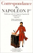 Correspondance de Napoléon Ier - Tome I - Volumes I et II - 1793 - 1797 - picture